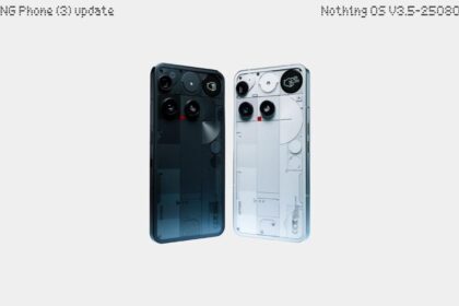 Nothing Phone (3) Nhận Cập Nhật Nothing OS V3.5 Mới: Tối Ưu Hóa Camera, Cải Thiện Hệ Thống và Sửa Lỗi Quan Trọng